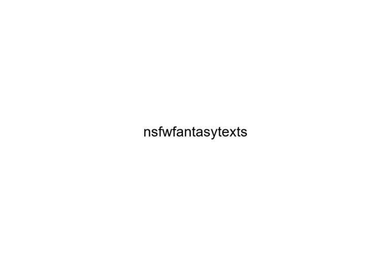 nsfwfantasytexts