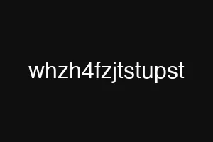 whzh4fzjtstupst