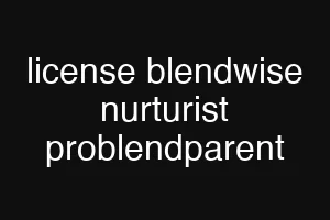 license blendwise nurturist problendparent