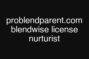 problendparent.com blendwise license nurturist